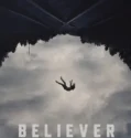 Film Sub Indo Believer (2024)