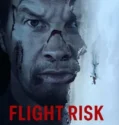 Film Sub Indo Flight Risk (2025)