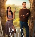 Film Sub Indo La Dolce Villa (2025)