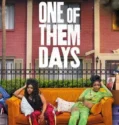 Film Sub Indo One of Them Days (2025)