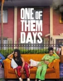 Film Sub Indo One of Them Days (2025)