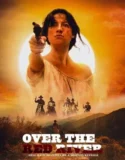 Film Sub Indo Over The Red River (2024)