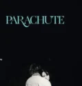 Film Sub Indo Parachute (2024)