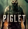 Film Sub Indo Piglet (2025)