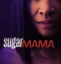 Film Sub Indo Sugar Mama (2025)