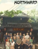 Drama China Northward (2025)