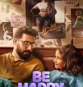 Film Online Sub Indo Be Happy (2025)