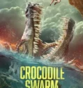 Film Online Sub Indo Crocodile Swarm (2024)