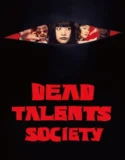Film Online Sub Indo Dead Talents Society (2024)