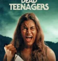 Film Online Sub Indo Dead Teenagers (2024)