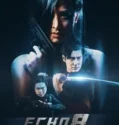 Film Online Sub Indo Echo 8 (2024)