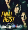 Film Online Sub Indo Final Heist (2024)