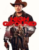 Film Online Sub Indo High Ground (2025)