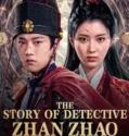 Film Online Sub Indo The Story of Detective Zhan Zhao (2025)