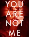 Film Online Sub Indo You Are Not Me (2024)