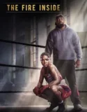 Film Online The Fire Inside (2024) Sub Indo