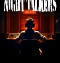 Film Sub Indo Night Talkers (2024)