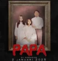 Film Sub Indo Papa (2025)