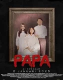 Film Sub Indo Papa (2025)