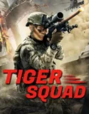 Film Sub Indo Tiger Squad (2025)