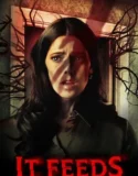 Film Horor Sub Indo It Feeds (2025)