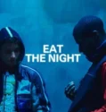 Film Online Sub Indo Eat the Night (2024)