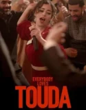 Film Online Sub Indo Everybody Loves Touda (2024)