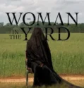 Film Online Sub Indo The Woman in the Yard (2025)