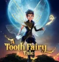 Anime LK21 A Tooth Fairy Tale (2025)