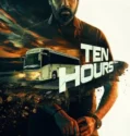 Film India LK21 Ten Hours (2025)