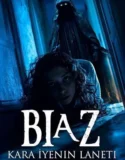 Film LK21 Biaz Kara İyenin Laneti (2024)