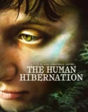 Film LK21 The Human Hibernation (2024)