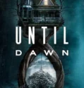 Film LK21 Until Dawn (2025)