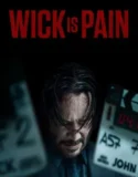 Film LK21 Wick Is Pain (2025)