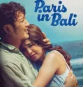 Film Indonesia Paris in Bali (2025)