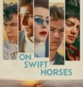 Film On Swift Horses (2025) Sub Indo
