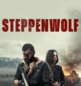 Film Steppenwolf (2024) Sub Indonesia