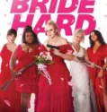 Film Bride Hard (2025) Sub Indo