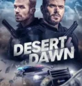 Film Desert Dawn (2025) Sub Indo