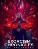 Film Exorcism Chronicles The Beginning (2025)
