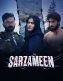 Sarzameen (2025)