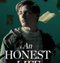 An Honest Life (2025)