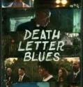 Death Letter Blues (2025)