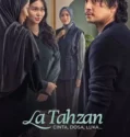 Film Indonesia La Tahzan Cinta Dosa Luka (2025)