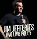 Jim Jefferies Two Limb Policy (2025)