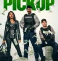 The Pickup (2025)