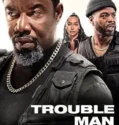 Trouble Man (2025)