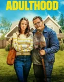 Adulthood (2025)