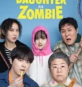 My Daughter is a Zombie (2025)