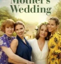 My Mother’s Wedding (2025)